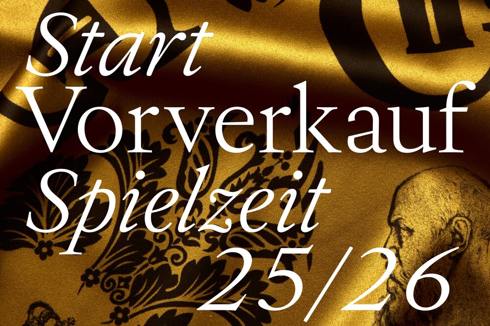 Start Kartenvorverkauf Spielzeit 2025/26