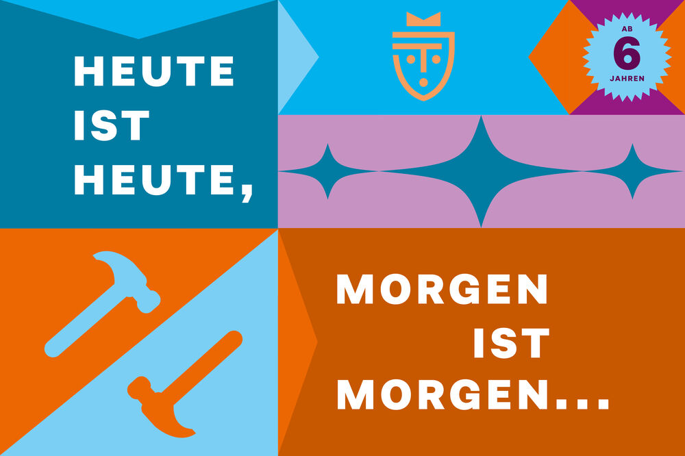 Heute ist heute, morgen ist morgen 