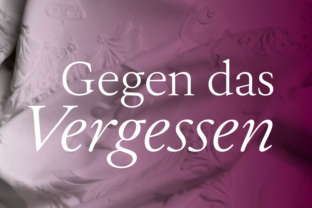 Gegen das Vergessen 